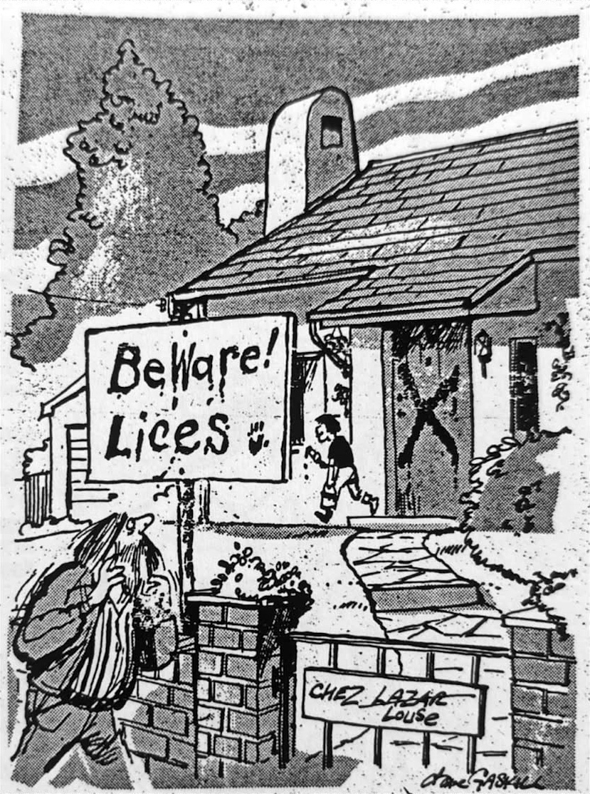 Cartoon accompanying the column: A house behind a signboard reading "Beware! Lices", its front door daubed with a cross, a small gate sign lettered CHEZ LAZAR LOUSE.