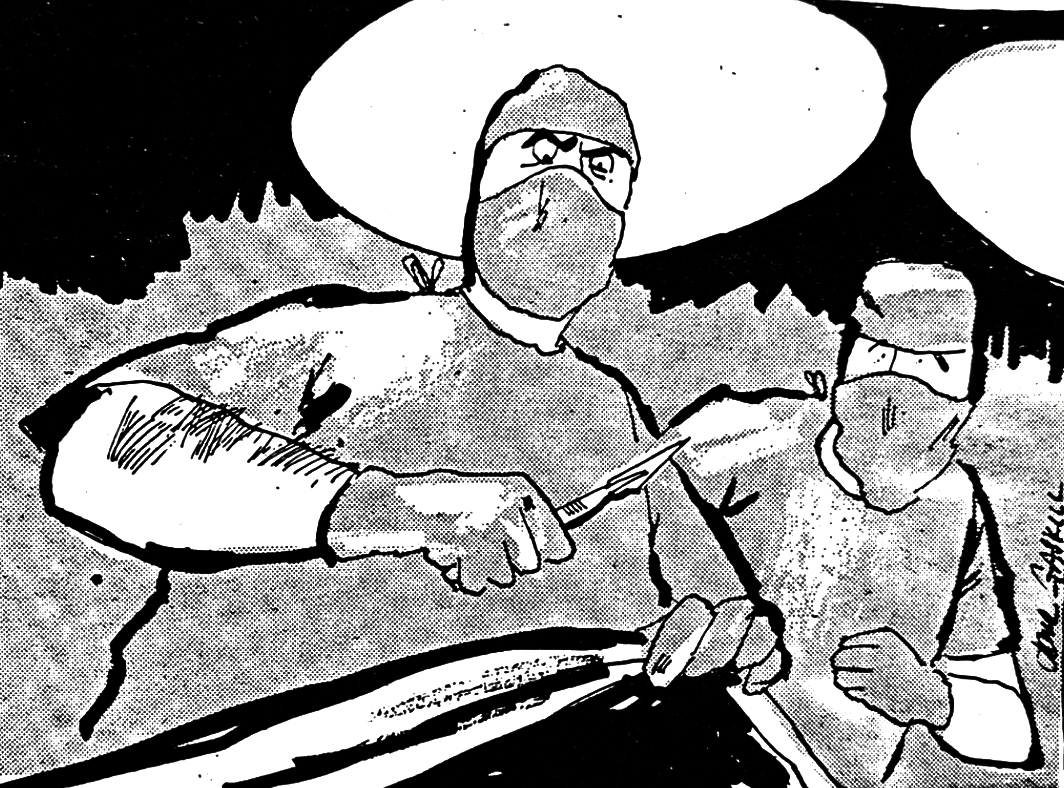Cartoon accompanying the column: A surgeon and his assistant, masked under the theatre lamps.