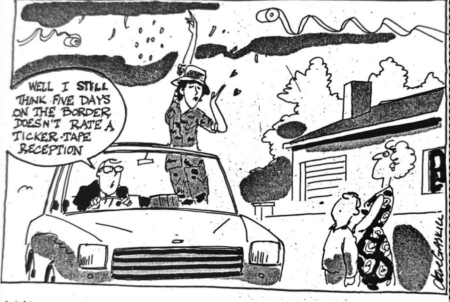 Cartoon accompanying the column: WELL I STILL THINK FIVE DAYS ON THE BORDER DOESN'T RATE A TICKER-TAPE RECEPTION