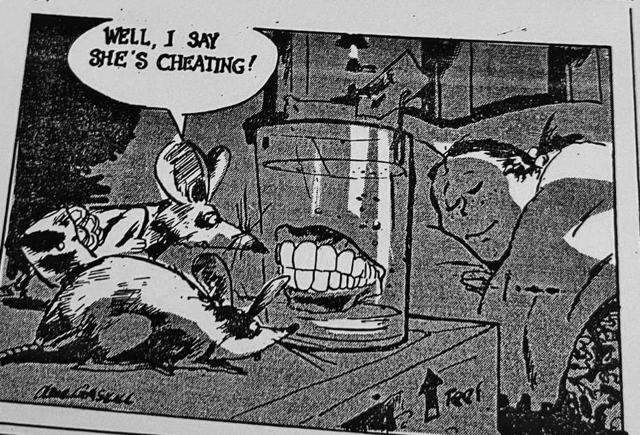 Cartoon accompanying the column: WELL, I SAY SHE'S CHEATING!, says one of three mice on a bedside table, looking at a full set of dentures laid out on a saucer beside a tumbler of water. A woman sleeps in the bed behind them.