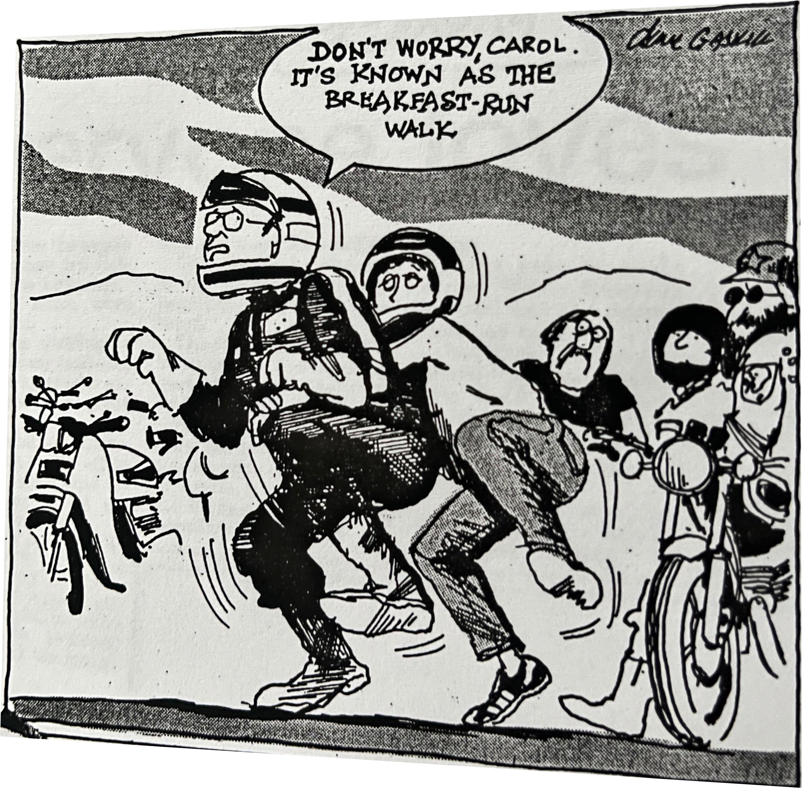 Cartoon accompanying the column: Don’t worry, Carol. It’s known as the breakfast-run walk