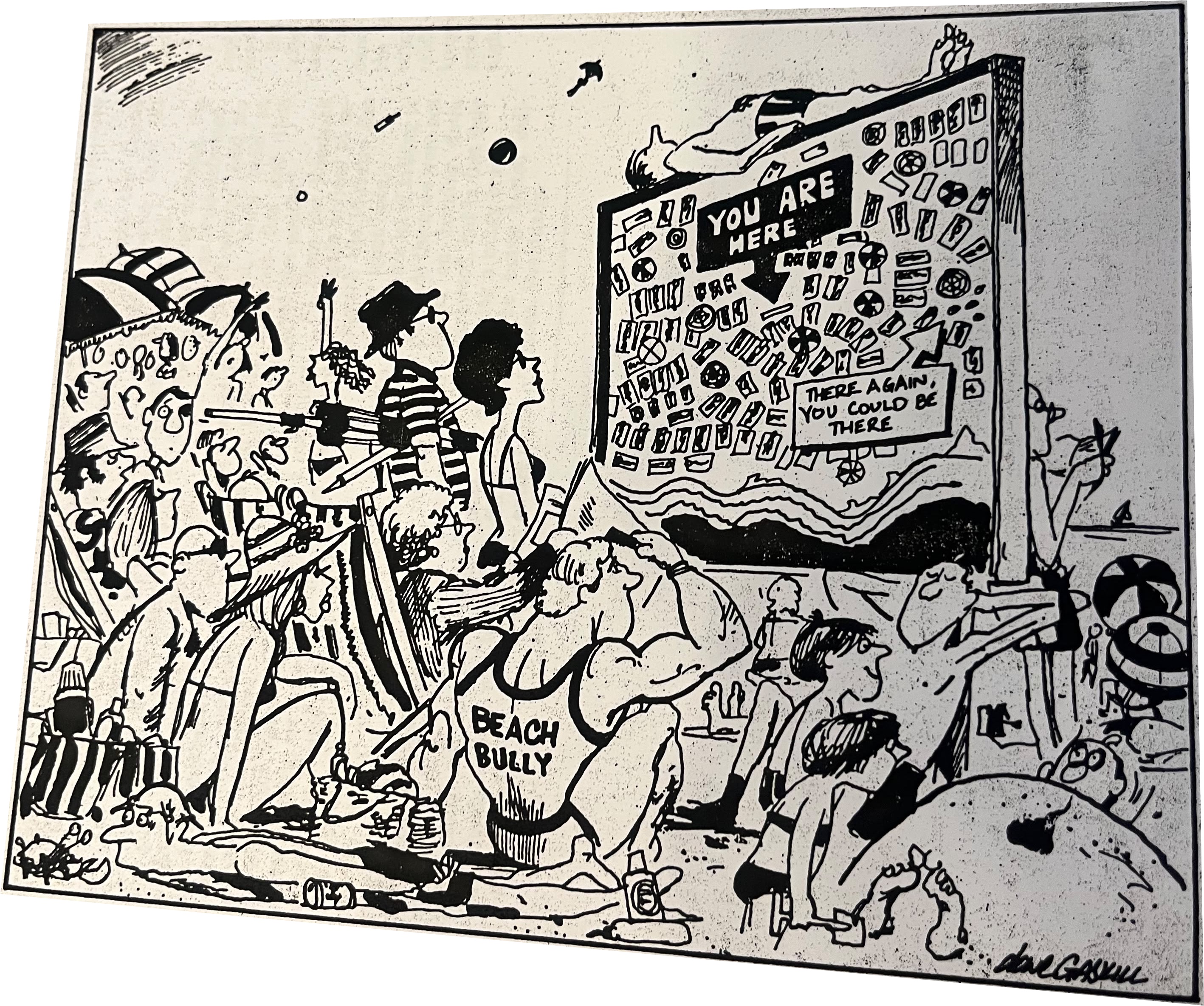 Cartoon accompanying the column: A crowded beach has a map marked “You are here” and “There again, you could be there”. A man wears a vest labelled “Beach bully”.
