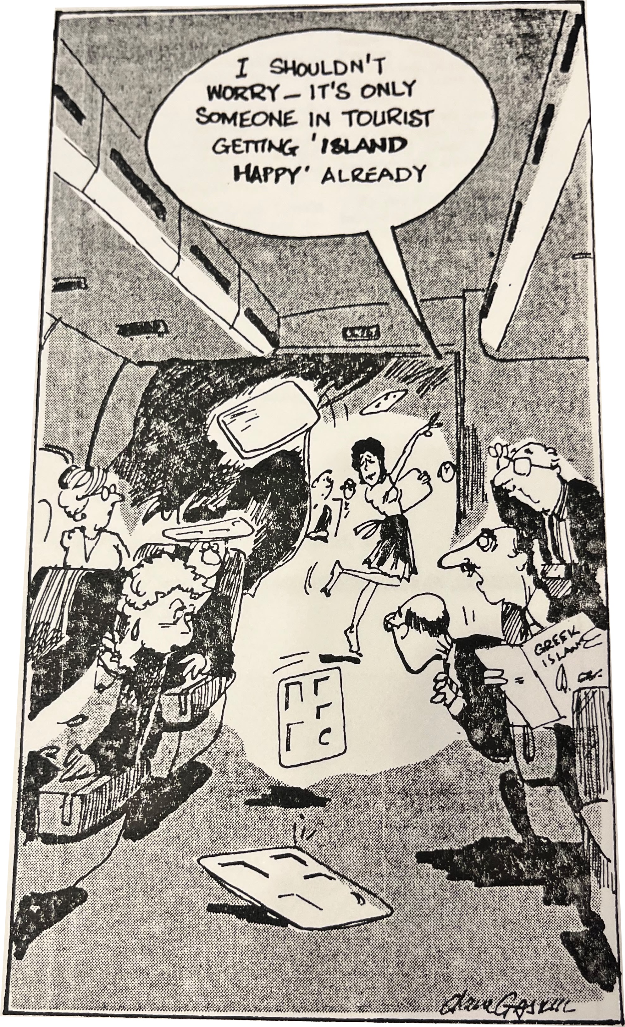 Cartoon accompanying the column: “I shouldn’t worry — it’s only someone in tourist getting ‘island happy’ already.” Carol dances and throws crockery in the aircraft aisle.